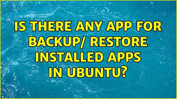 Ubuntu: Is there any app for backup/ restore installed apps in ubuntu?