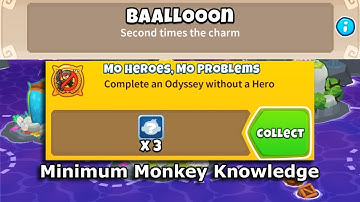 BTD6 Odyssey - Hard Mode - No Hero Achievement, No Abilities, Minimum Monkey Knowledge (Baallooon)