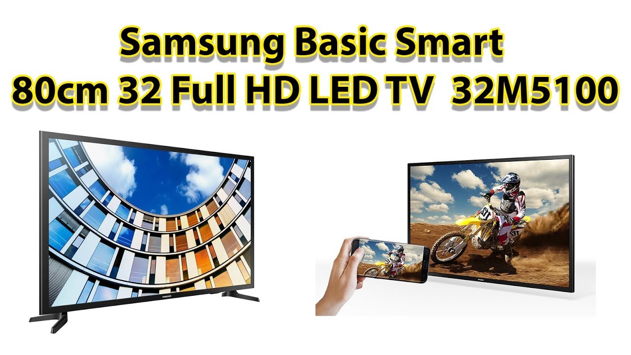 Samsung Basic Smart 80cm 32 Full HD LED TV 32M5100 - YouTube