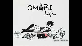 Spaces In-between - OMORI Lofi