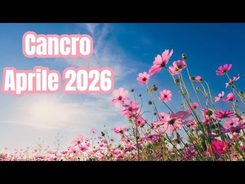 Video Cancro - Aprile 2026