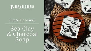 Sea Clay and Charcoal Soap Project - Melt & Pour Swirling Tips | Bramble Berry