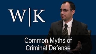 Common Myths of Criminal Defense