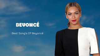 🌿  Beyoncé 🌿  ~ Best Songs Collection 2024 ~ Greatest Hits Songs of All Time 🌿