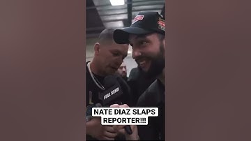 NATE DIAZ SLAPS REPORTER!!! Full Send!