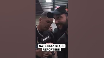 NATE DIAZ SLAPS REPORTER!!! Full Send!