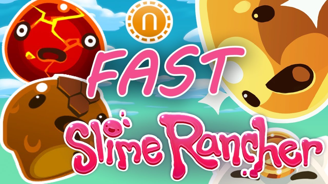 quickest way to make money in slime rancher