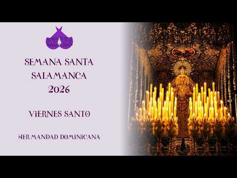 Hermandad Dominicana del Santísimo Cristo de la Buena Muerte, Nuestro Padre Jesús de la Pasión, Nuestra Señora de los Dolores y Nuestra Señora de la Esperanza