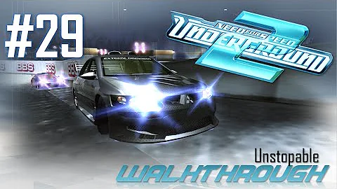 Need for Speed: Underground 2 (PC) | Walkthrough Part #29 - Unstopable (HARD) [HD 60FPS]