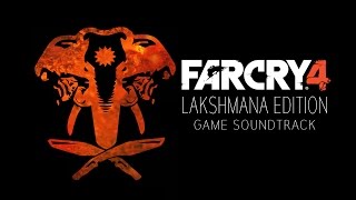 Far Cry 4 (Lakshmana Edition) OST - Place Your Bets (Track 05)