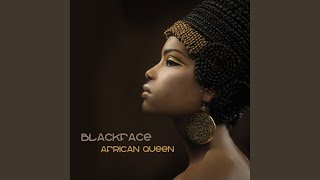 Video thumbnail of "Black Face - African Queen"