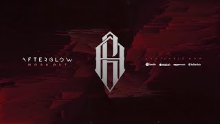 Afterglow - 'Worn Out'