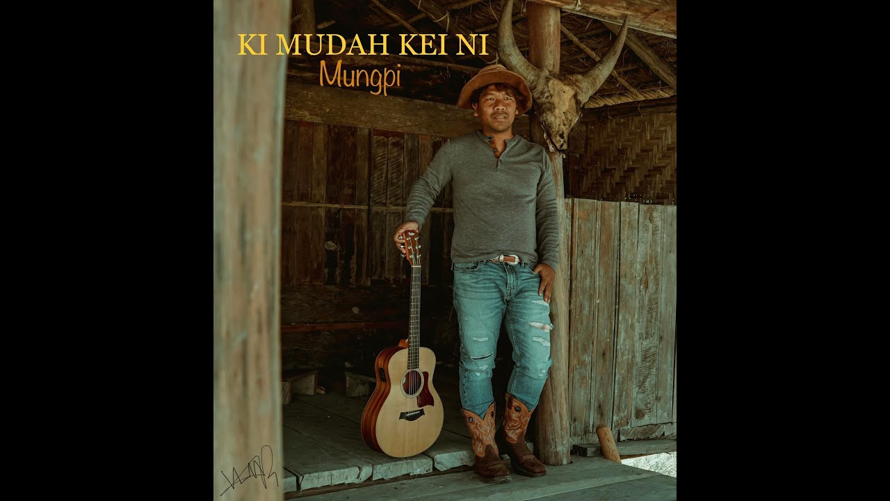 Mungpi - KI MUDAH KEI NI (Official Male Version)