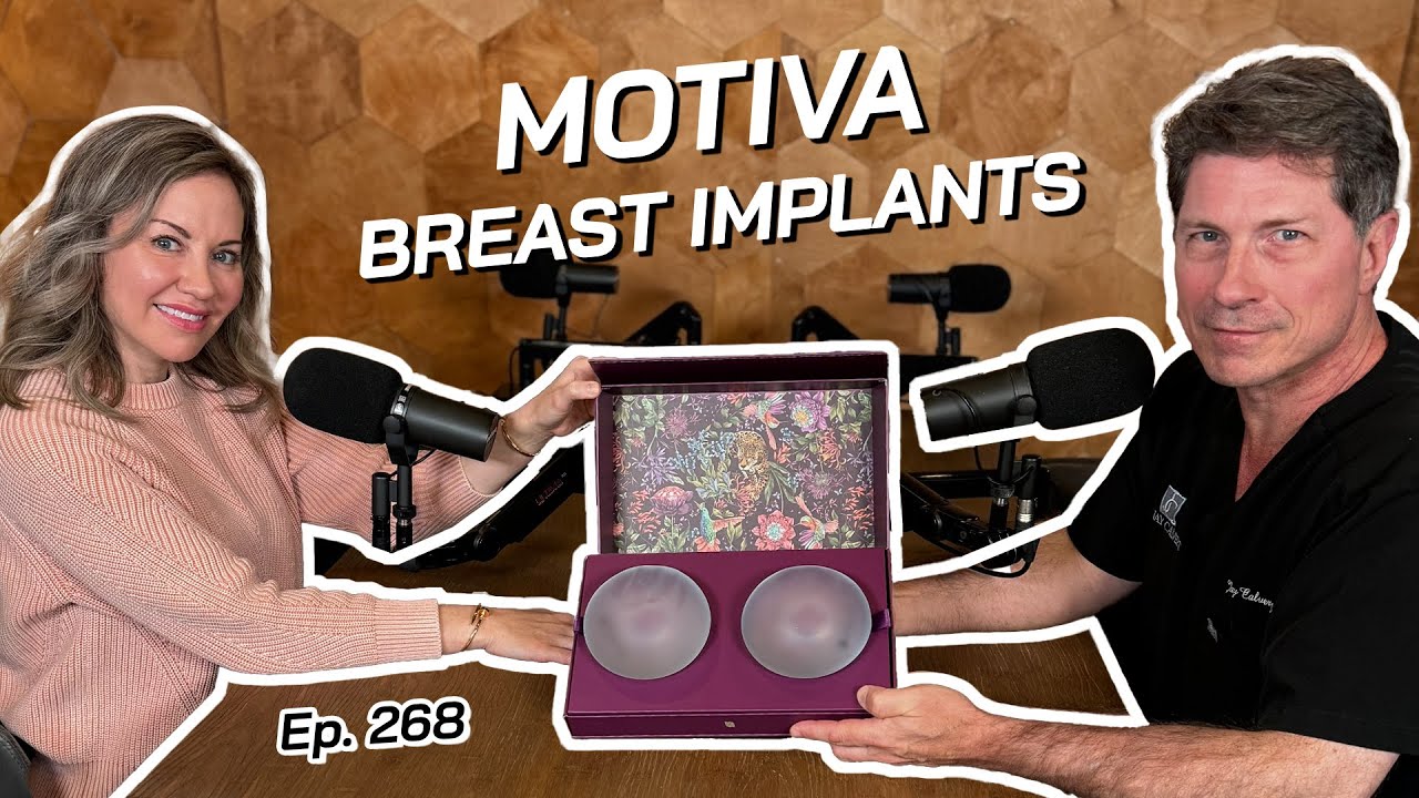 Ep. 268 - Motiva Breast Implants | The Beverly Hills Plastic Surgery Podcast