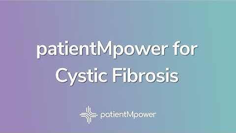patientMpower for Cystic Fibrosis