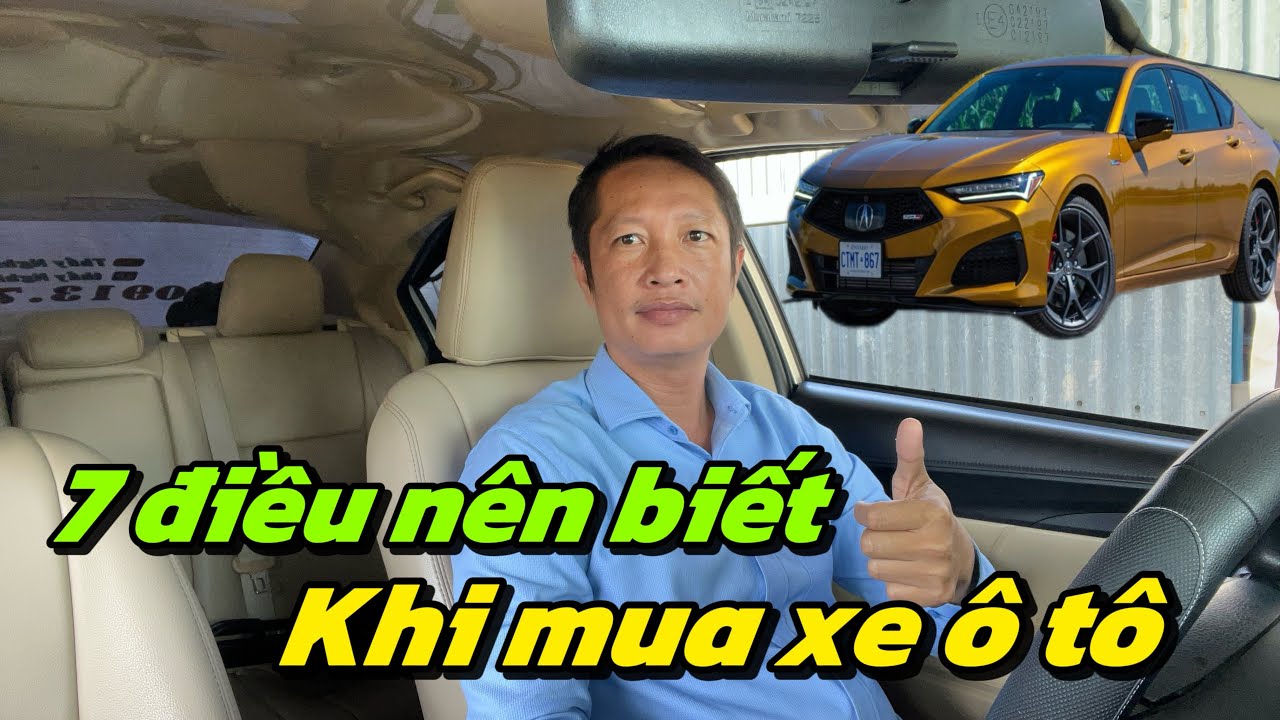 Nên biết những điều này để tránh những sai lầm khi mua xe ô tô video 107