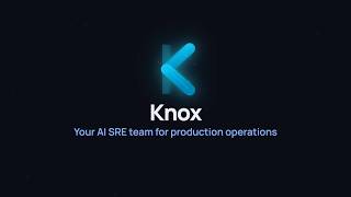 Knox: An AI SRE Team You'd Actually Let Touch Production