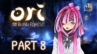 【Ori and the Blind Forest】Pt. 8 Melewati Kegelapan..【 NIJISANJI | Derem Kado 】