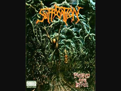 Suffocation - pierced from within (studio)