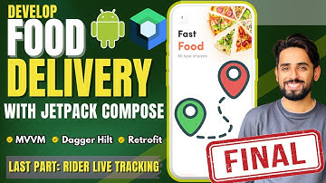 CREATE Your Own Food Delivery App with Android Jetpack Compose Tutorial E:29  | Rider Tracking