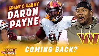 Should The Commanders Move On From Daron Payne | Grant & Danny