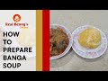 HOW TO PREPARE BANGA SOUP #nigerianfoodrecipes #bangasoup #nativefood #food