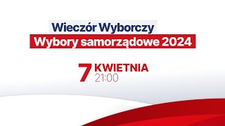 Donald Tusk - Wieczór wyborczy, Wybory samorządowe 7.04.2024