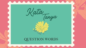 Kata Tanya Bahasa Melayu | Full Explanation with English Translation for Beginners