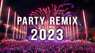 PARTY REMIX 2023 🔥 Mashups \u0026 Remixes Of Popular Songs 🔥 DJ Remix Club Music Dance Mix 2023