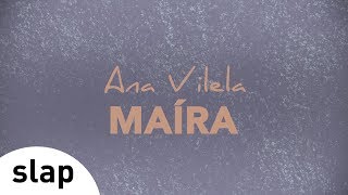 Ana Vilela - Maíra - (Álbum \