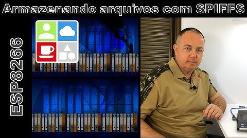 ESP8266 Armazenando Arquivos com SPIFFS - IeC13