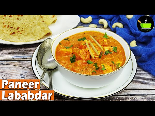 Paneer Lababdar (Restaurant Style Recipe) | Paneer Recipes | Side Dish For Chapati | Dinner Recipes | She Cooks