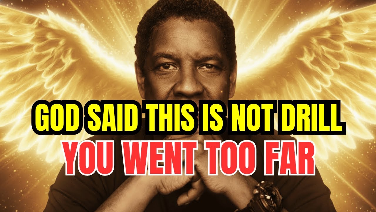 📩 God Did Not Expect You To Do Like This, You Better Watch Out | Denzel Washington