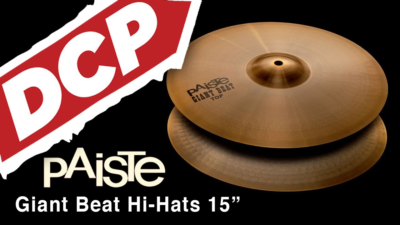Paiste Giant Beat Hi Hat Cymbals 15" YouTube