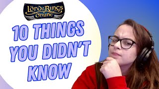 10 Things You Should Know as a New LOTRO Player