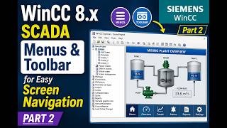 WinCC 8.x SCADA – Menus & Toolbar for Easy Screen Navigation-Part2