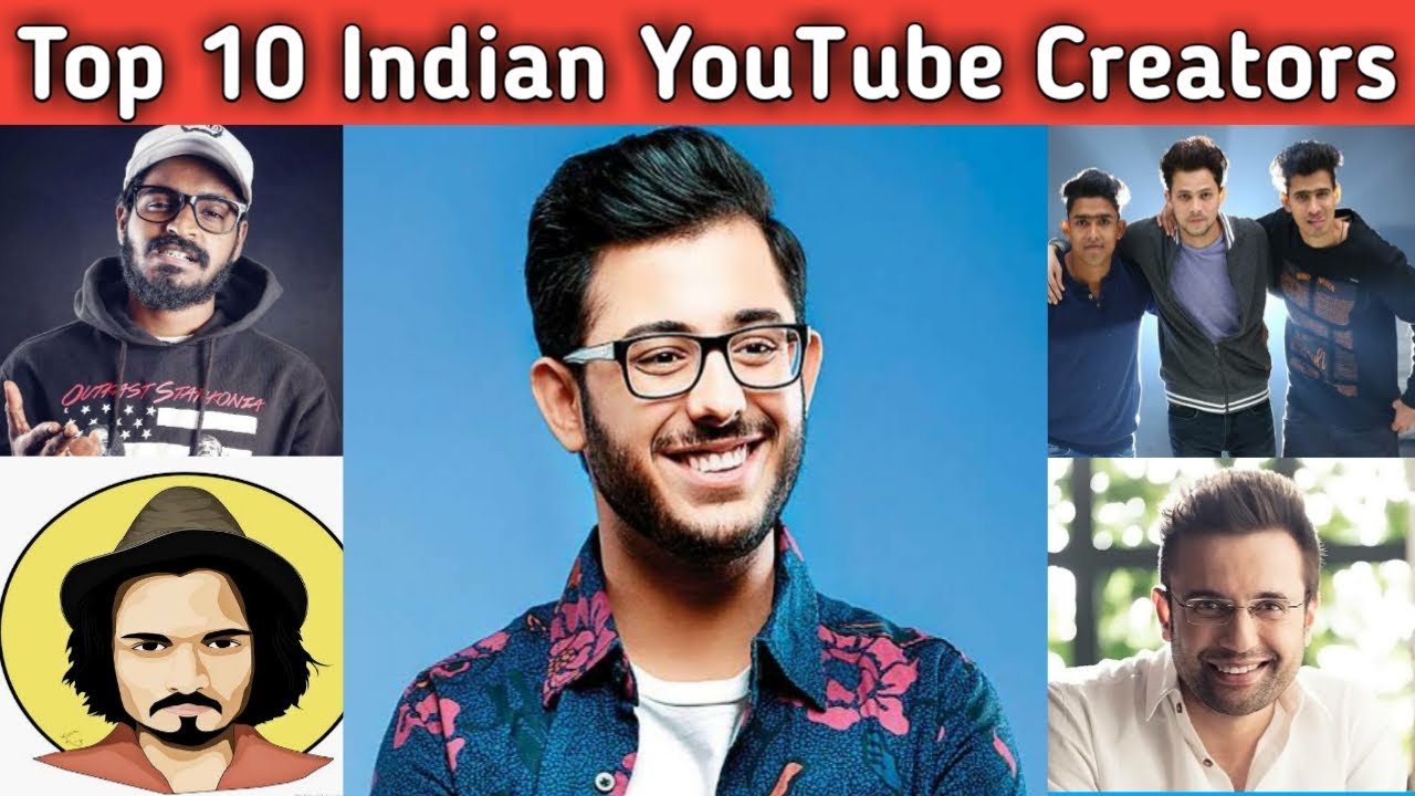 Top 10 Indian Youtube creators YouTube