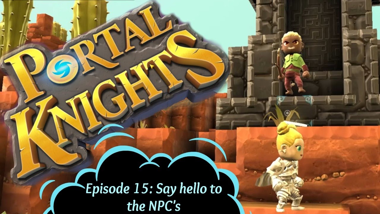 ❄ Portal Knights, Episode 15: Say Hello to the NPC'S. New update 0.6