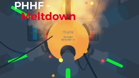 PHHF - Meltdown