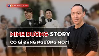 Couple Ninh Dương: Có gì đáng ngưỡng mộ mà giới trẻ đổ rầm rầm? | Nguyễn Hữu Trí