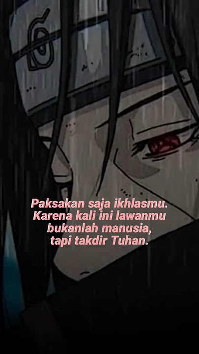 belajar ikhlas #shorts  #itachiuchiha  #tiwikarma #storywa