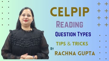 CELPIP Reading | Question Types | Tips & Tricks | Rachna Gupta | The Australian Academy