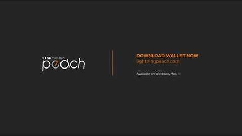 LightningPeach Wallet Video Tutorial