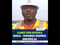 MRADI WA SGR ISAKA SHINYANGA MWANZA WAIVA WAFIKIA ASILIMIA 64