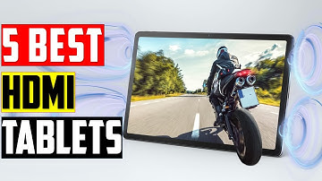 ✅ Top: 5 Best HDMI Tablets of 2025 || The Best HDMI Tablets in 2025 - Reviews