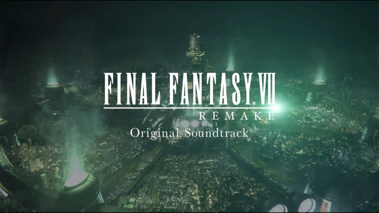 FINAL FANTASY VII REMAKE Soundtrack