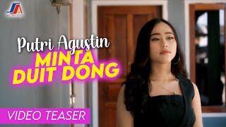 Putri Agustin - Minta Duit Dong ( Video Teaser)