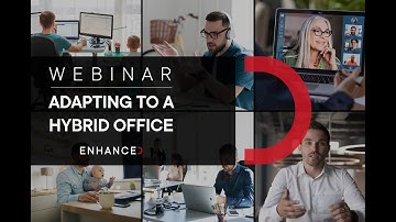 Adapting to a Hybrid Office | How to Make Hybrid Working a Success | Enhanced Webinar