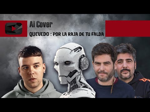 AI COVER | Quevedo IA - Por la raja de tu falda - Estopa | INTELIGENCIA ARTIFICIAL