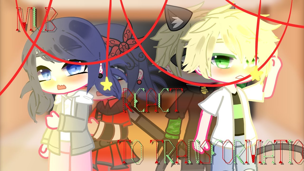 🐞MLB react to transformation🐞|| Adrinette||